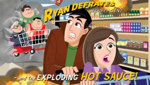 Ryan Defrates Secret Agent - Exploding Hot Sauce
