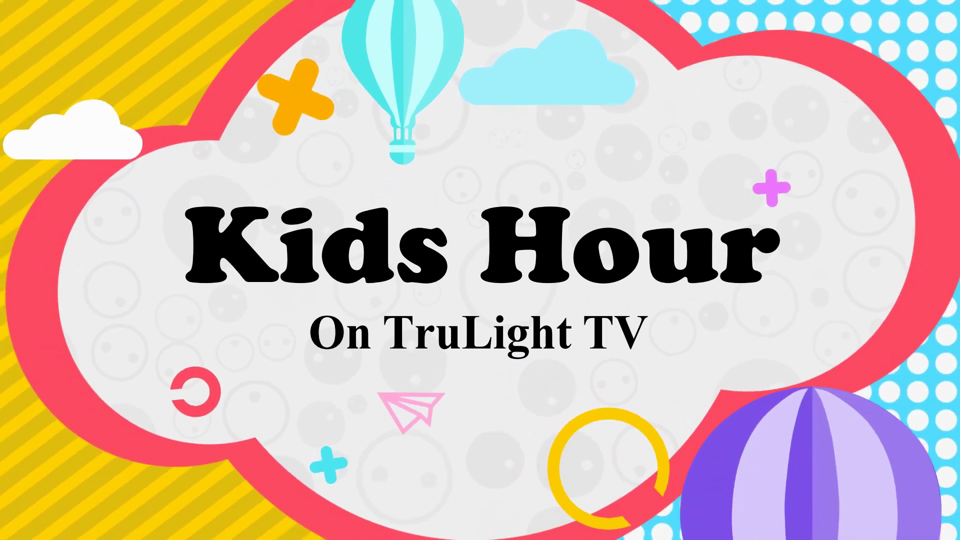 TruLight Kids Hour